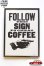 画像1: 「A TWO PIPE PROBLEM」 FOLLOW THE SIGN GREAT COFFEE 活版印刷 ポスター 額付き ATPP-P-91 [ブラック] (1)