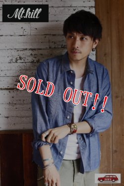 画像13: 「Mt.hill」 Double Elbow Indigo Chambray Work shirts Custom マウントヒル ダブルエルボー インディゴシャンブレーワークシャツ カスタム [インディゴ]