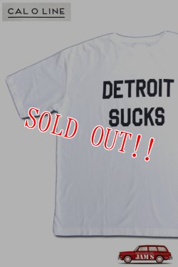 画像1: 「CAL O LINE」DETROIT SUCKS PRINT S/S T-SHIRTS キャルオーライン プリント 半袖Tシャツ  CL192-001 [ホワイト]