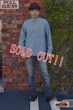 画像11: 「FULLCOUNT」ROUND COLLAR PULLOVER CHAMBRAY SHIRT フルカウント ラウンドカラー プルオーバーシャツ  [インディゴブルー]