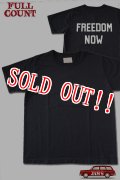 「FULLCOUNT」FREEDOM NOW T-Shirt フルカウント フリーダムナウ バックプリント半袖Tシャツ  [ブラック]