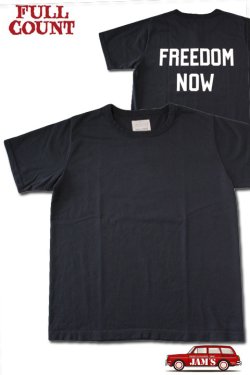 画像1: 「FULLCOUNT」FREEDOM NOW T-Shirt フルカウント フリーダムナウ バックプリント半袖Tシャツ  [ブラック]