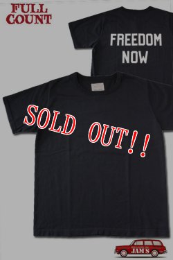 画像1: 「FULLCOUNT」FREEDOM NOW T-Shirt フルカウント フリーダムナウ バックプリント半袖Tシャツ  [ブラック]
