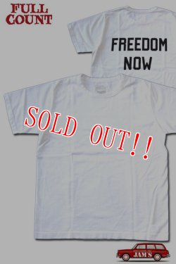 画像1: 「FULLCOUNT」FREEDOM NOW T-Shirt フルカウント フリーダムナウ バックプリント半袖Tシャツ  [ホワイト]