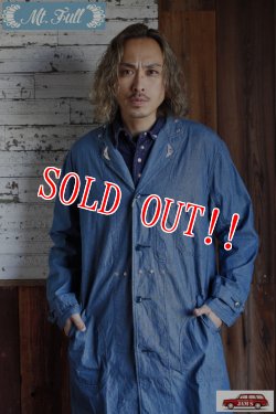 画像6: 「Mt.Full」SILVER CUSTOM Chambray Maquignon Coat  マウントフル シルバーカスタム シャンブレーコート [20240106]