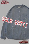 [2025年限定]「FULLCOUNT」Stand Coller Chambray Shirt "Aging" フルカウント プルオーバーシャンブレーシャツ ヴィンテージ加工 4900HW [ブルー]